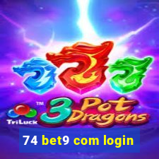 74 bet9 com login